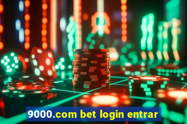 9000.com bet login entrar